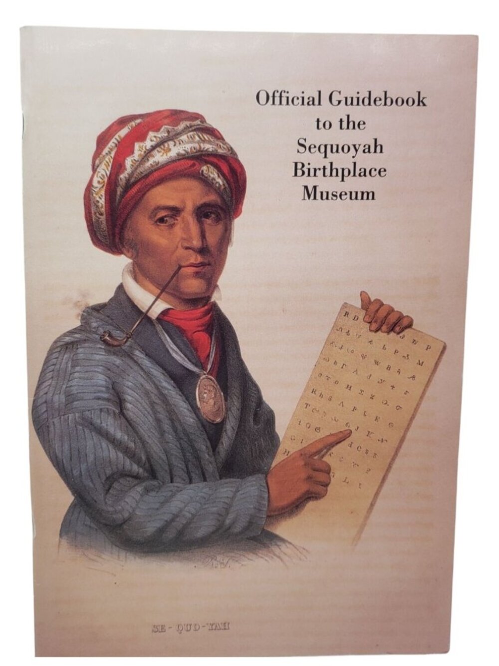 Official Guidebook To The Sequoyah Birthplace Museum 1993 Vintage